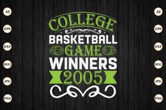 College Basketball Game Winners 2005: Graphics & Crafts