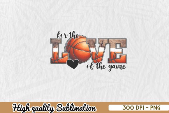 Love of Game Basketball Mom Graphics for Crafts